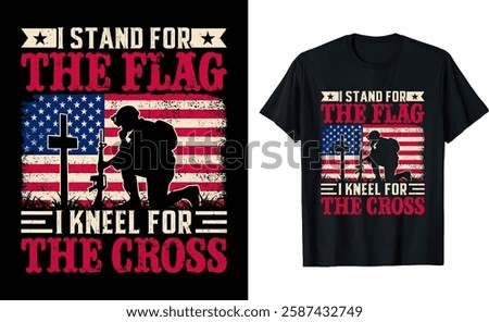 I Stand for the Flag, I Kneel for the Cross Memorial Day Veterans T-shirt Design 