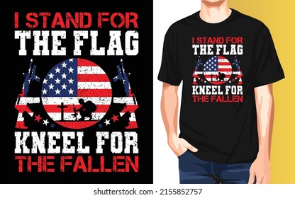 I Stand for the flag kneel for the fallen Memorial Day t-shirt design.