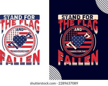 Stand For The Flag and Kneel For The Fallen, memorial day t shirt design, t shirt design