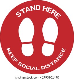 "Stand here" and keep social distance, checking place floor information sign. Keep a safe distance sign. Social distancing sign. Warning and Notice for Coronavirus (COVID-19)