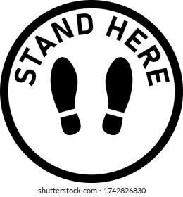 Stand Here Round Floor Marking Sticker Icon with Text and Shoeprints for Queue Line or Other Purposes Requiring Social Distancing. Vector Image.