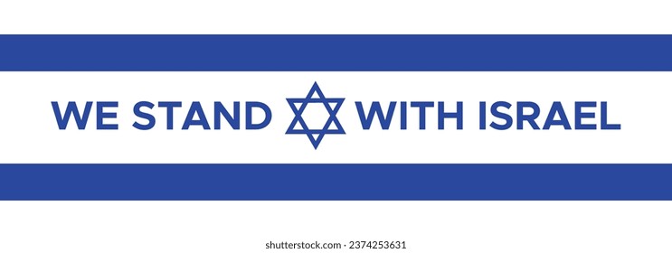 Stand with Israel banner. Save Israel. A flag with a Star of David.