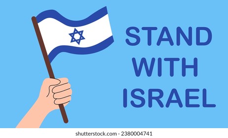 Stand with Israel. Israel flag in Hand. Vector flat illustration.