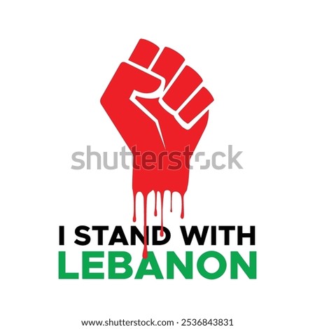 I stand with Lebanon hand protest vector, Save Beirut Save Lebanon illustration for banner, t-shirt, poster, sticker, badges, social media design