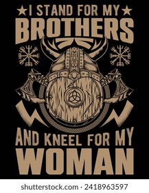 I Stand For My Brothers And Kneel For My Woman Graphic Vector T-shirt Illustration