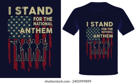I stand for the national anthem shirt with usa grunge flag ,solder