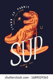 Stand Up Paddle t-rex. Dinosaur in sunglasses roaring on a SUP board. Summer water sports animal.