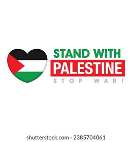 Stand With Palestine Design - Flag Heart and Stop War Message