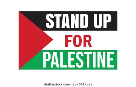 Stand Up For Palestine With Palestine Flag Vector And Clip Art