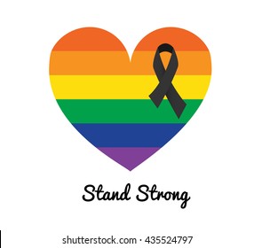 Stand strong. Message for the victims of intolerance. Gay colors heart and black ribbon. Orlando mass shooting vector.