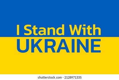 I stand with Ukraine, banner, Ukraine flag, yellow and white text on ukraine flag.