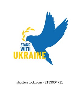 Stand with Ukraine. Dove with olive brunch. Peace in Ukraine. Stop russian agression