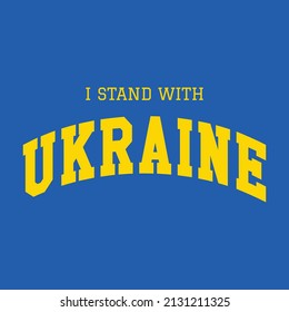 I stand with Ukraine. Graphic design illustration banner, fit for print or digital purpose.