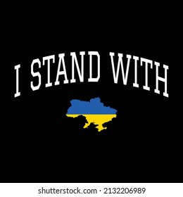 I stand with Ukraine map and flag. Graphic design illustration banner, fit for print or digital purpose.
