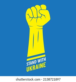 Stand with Ukraine. Stop war in Ukraine. Vector fist. Power. Protest concept