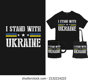 I stand with Ukraine T-shirt Design, Save Ukraine. I Stand With Ukraine Vectors. Ready to print vectors. 