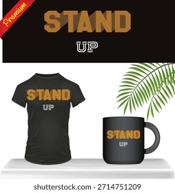 Impresión gráfica de tipografía de texto en negrita "Stand Up" en camiseta y taza negras. Maqueta de Mercancía de eslóganes de acción, empoderamiento y protesta con hoja verde aislada sobre fondo transparente.
