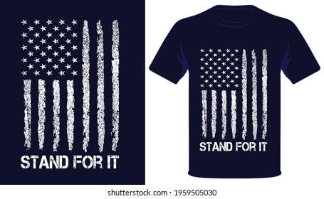 Stand for it usa grunge flag t-shirt design