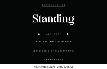 Standing Lettering Minimalist Fashion. Elegant alphabet letters serif font and number. Typography fonts regular uppercase, lowercase.