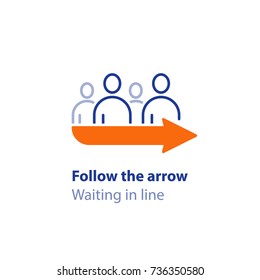 Standing in line, waiting in queue, follow the arrow sign, direction pointer vector line icon