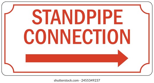 Standpipe connection sign and labels