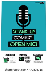 Stand-Up Comedy Open Mic! (Flat Style Vector Illustration Performance Show Poster Design) With Where, When And Ticket Details