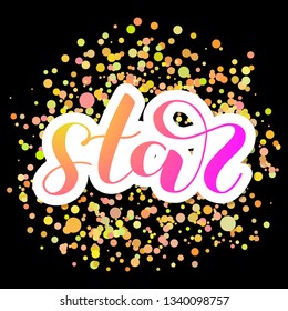 Star brush lettering sticker. Vector illustration for clothes or card