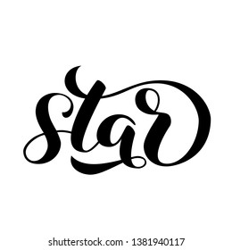 Star brush lettering. Vector illustration for clothes or card