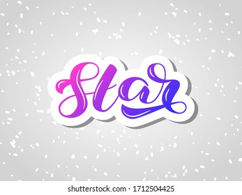 Star brush lettering. Vector stock illustration for card