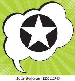 Star in circle illustration. Vector. Black icon in speech bubble at popart yellow green background.