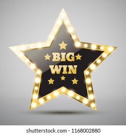 Star frame with lights. Big Win glowing banner. Winner sign. Vector illustration