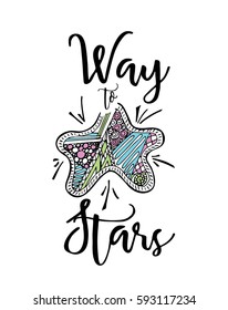Star with hand drawn typography poster. 