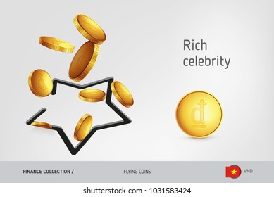 Star icon with flying Vietnamese Dong coins, finance concept. Vector illustration for print, websites, web design, mobile app, infographics.