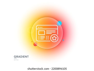 Icono de línea de estrella. Botón de desenfoque degradado con gafas. Signo de puntuación de votos. Símbolo favorito de la web. Diseño de vidrio transparente. Icono de línea favorita. Vector