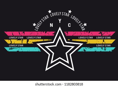 star slogan on lovely star for t shirt