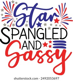 Star Spangled And Sassy Funny 4th Of July Typography Design