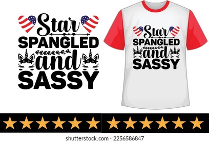 Star spangled and sassy svg t shirt design