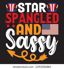 Star Spangled And Sassy 
T-shirt Design Vector File