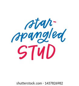 Star Spangled Stud hand lettering