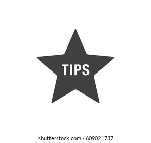 Star with text "TIPS". Tips icon.  Tips sign in star illustration. 