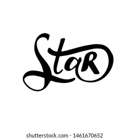 Star word. Lettering. Handwritten calligraphy with ligatures. Celebration card. Template for banner, poster, flyer, greeting card, web, prints