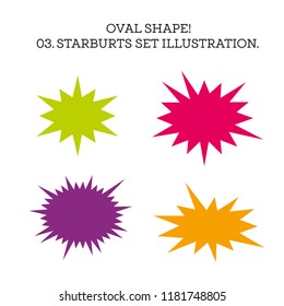 Starburst speech bubble set oval shape. Vector illustration
