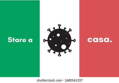 Stare a casa (Stay at home in italian). Campaign against coronavirus, covid-19, 2019-ncov. Poster for print and stamps. Message isolated on white background.