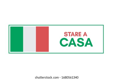 Stare a casa (Stay at home in italian). Campaign against coronavirus, covid-19, 2019-ncov. Poster for print and stamps. Message isolated on white background.