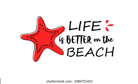 Starfish. Summer poster - hand drawn icon with funny text. Vector.