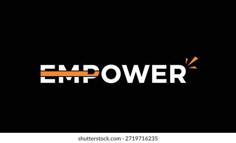 Un fondo negro claro presenta la palabra 'EMPOWER' en letras blancas. Una barra naranja corta horizontalmente a través del centro de la palabra, añadiendo