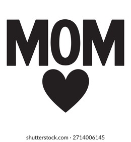 Eine krasse Schwarz-Weiß-Grafik mit dem Wort MOM in großen, fetten Buchstaben über einer einfachen Herzform.