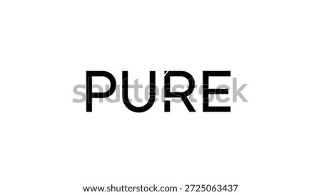 A stark and minimalist design showcasing the word PURE in bold black sans-serif typography against a pristine white backdrop. The composition