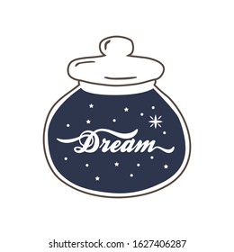 starry night and calligraphic word dream inside old fashion jar, vector