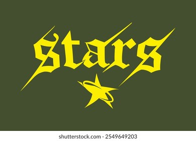 Stars Modemotto. Schriftzug im gotischen Stil. Grafikdruck mit Stern. Für Mann, Frau, grafisches T-Shirt. Vektorgrafik